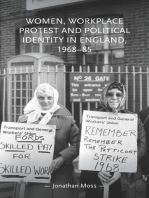 Women, workplace protest and political identity in England, 1968–85