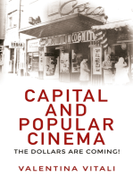 Capital and popular cinema: The dollars are coming!