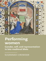 Performing women: Gender, self, and representation in late medieval Metz