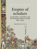 Empire of scholars: Universities, networks and the British academic world, 1850–1939