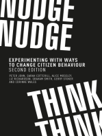 Nudge, nudge, think, think: Experimenting with ways to change citizen behaviour, second edition