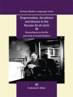 Degeneration, decadence and disease in the Russian fin de siècle