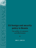 EU foreign and security policy in Bosnia: The politics of coherence and effectiveness