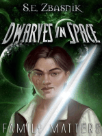 Family Matters: Dwarves in Space, #3