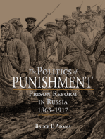The Politics of Punishment: Prison Reform in Russia, 1863–1917