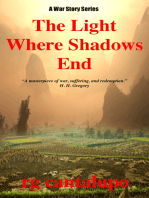 The Light Where Shadows End: A War Story Series