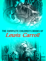 The Complete Children's Books of Lewis Carroll (Illustrated Edition)