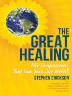 The Great Healing: Five Compassions That Can Save Our World