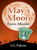 Fortis Mission: Book II