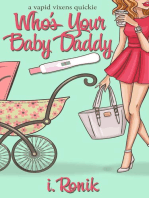 Who's Your Baby Daddy?: Vapid Vixens