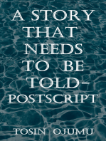 A Story That Needs to Be Told: Postscript