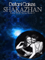 Shakazhan: Lone Wolf Series, #2