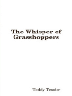 The Whisper of Grasshoppers