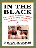 In The Black: The African-American Parent's Guide to Raising Financially Responsible Children