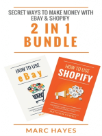 Secret Ways To Make Money with eBay & Shopify (2 in 1 Bundle)