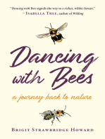 Dancing with Bees: A Journey Back to Nature