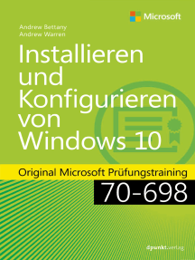 Installieren und Konfigurieren von Windows 10: Original Microsoft Prüfungstraining 70-698