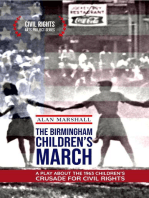 The Birmingham Children's March: A Play About the 1963 Children's Crusade for Civil Rights: Civil Rights Arts Project, #1