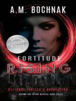 Fortitude Rising Volume One: The Magical Bond Series, #1