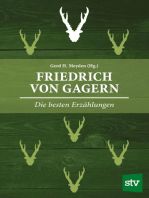 Friedrich von Gagern: Die besten Erzählungen