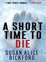 A Short Time to Die