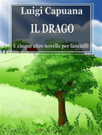 Il Drago E cinque altre novelle per fanciulli