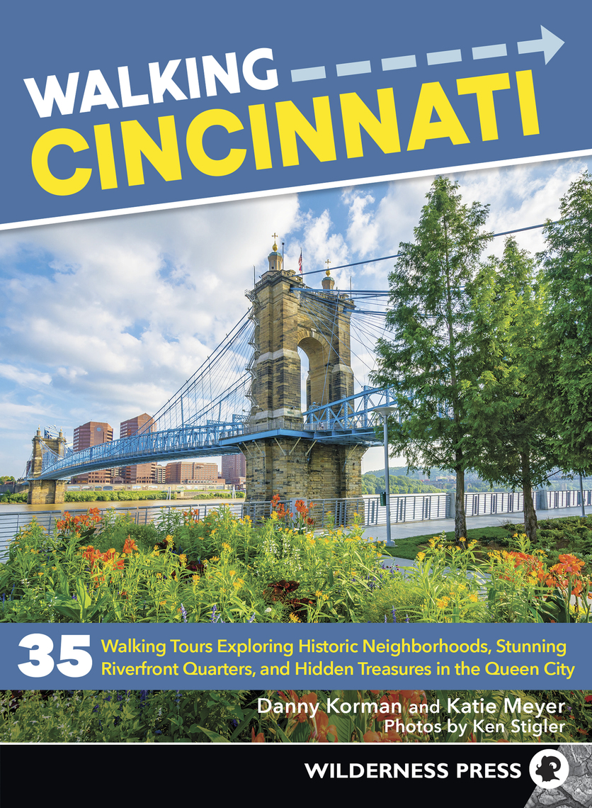 Walking Cincinnati by Danny Korman, Katie Meyer, Ken Stigler image
