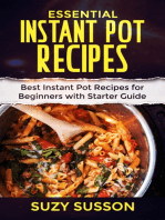 Essential Instant Pot Recipes: Best Instant Pot Recipes for Beginners with Starter Guide