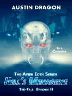 Hell's Menagerie (The After Eden Series: Tek-Fall, Episode II): The After Eden Series: Tek-Fall, #2