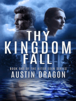 Thy Kingdom Fall (After Eden Series, Book 1): The After Eden Series, #1