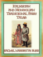 KALMYKIAN and MONGOLIAN TRADITIONAL FAIRY TALES - 39 Kalmyk and Mongolian Children's Stories: 39 Buddhist Fairy Tales and Folklore