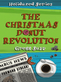 The Christmas Donut Revolution: Holidazed, #2