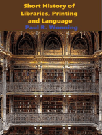 Short History of Libraries, Printing and Language: Short History Series, #4