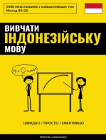 Вивчати індонезійську мову - Швидко / Просто / Ефективно: 2000 мінісловників з найважливіших тем