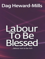 Labour to be Blessed: Labour not to be rich