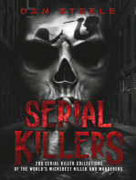 Serial Killers: 200 Serial Killer Collections of the World's Wickedest Killer and Murderers