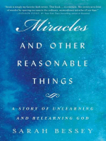 Miracles and Other Reasonable Things: A Story of Unlearning and Relearning God