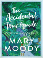 The Accidental Tour Guide: Adventures in Life and Death