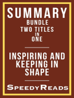 Summary Bundle Two Titles in One - Inspiring and Keeping in Shape
