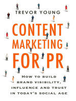 Content Marketing for PR: How to build brand visibility, influence and trust in today’s social age