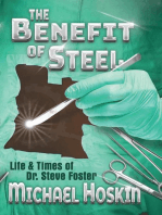 The Benefit of Steel