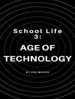 School Life 3: Age of Technology
