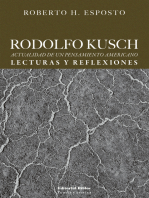 Rodolfo Kusch: Actualidad de un pensamiento americano: lecturas y reflexiones