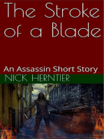 The Stroke of a Blade: An Assassin Short Story