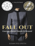 Fall Out: Courage Always Stands its Ground: Gray Girl Series, #4