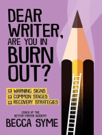 Dear Writer, Are You In Burnout?: QuitBooks for Writers, #2
