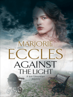 Against the Light: A Late Edwardian Mystery