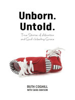 Unborn. Untold.