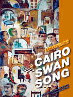 Cairo Swan Song: A Novel