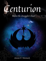 Centurion: Before the Smuggler's Court: Centurion Duology, #1